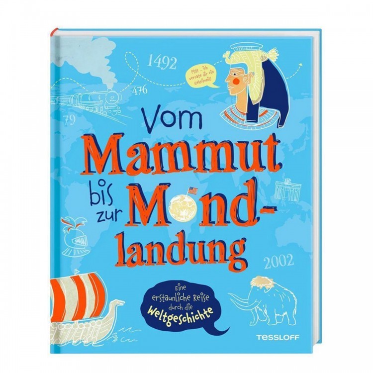 TESSLOFF Kinderbuch Vom Mammut bis zur Mondlandung