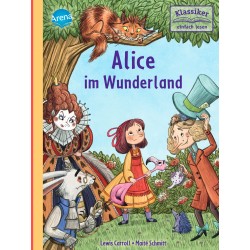 ARENA Alice im Wunderland Klassiker für Leseanfänger ab 7 Jahren